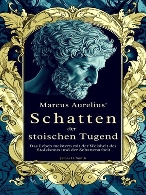 cover image of Marcus Aurelius' Schatten der stoischen Tugend